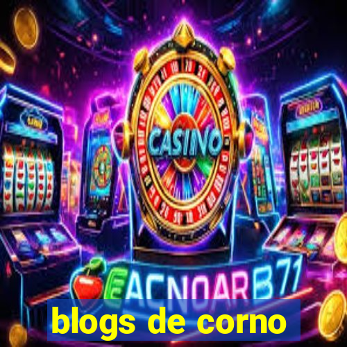 blogs de corno